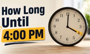 How Long Until 400 PM